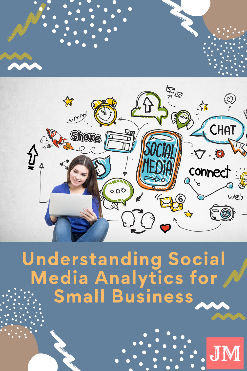 Social Media Analytics for Small Business - JM Integrated Marketing